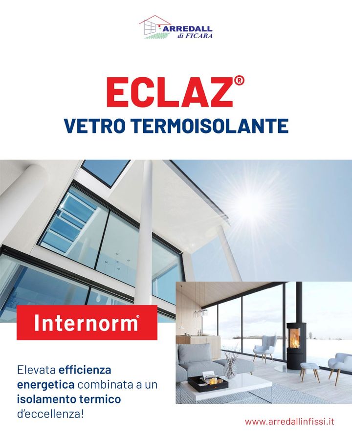 ECLAZ®, il migliore vetro termoisolante #Internorm offre un’elevata efficienza energetica